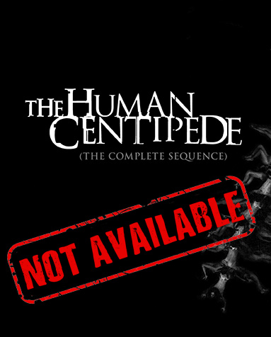 Product_Not_Available_Human_Centipede_Complete_Sequence_BD