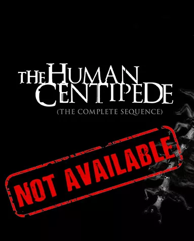 Product_Not_Available_Human_Centipede_Complete_Sequence_BD