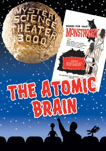 MST3K: The Atomic Brain