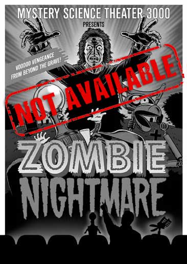 Product_Not_Available_MST3K_Zombie_Nightmare